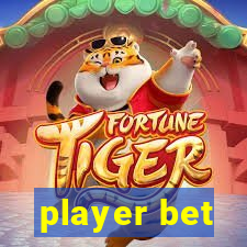 player bet